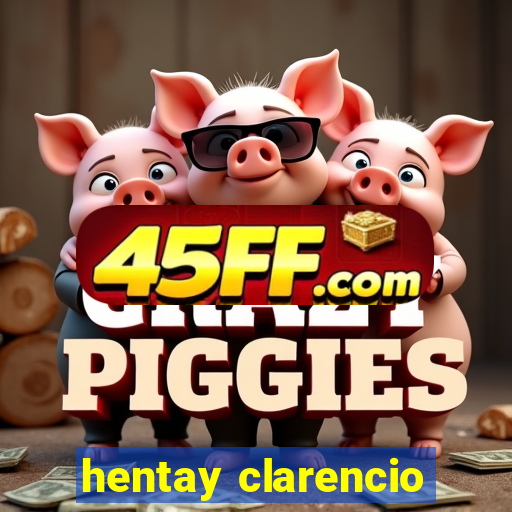 hentay clarencio